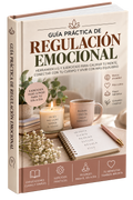 Guía Práctica de Regulación Emocional | Ejercicios y Herramientas Paso a Paso